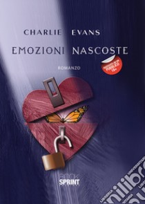 Emozioni nascoste libro di Charlie Evans