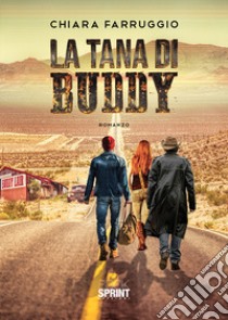 La tana di Buddy libro di Farruggio Chiara