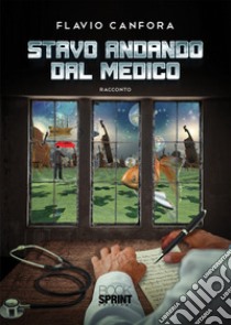 Stavo andando dal medico libro di Canfora Flavio