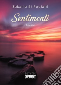 Sentimenti libro di El Foulahi Zakaria