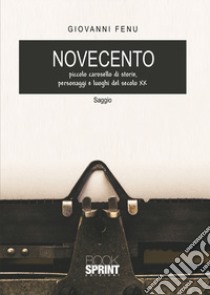 Novecento libro di Fenu Giovanni