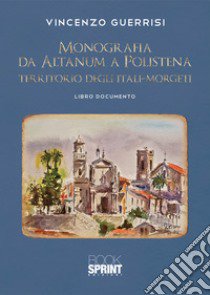 Monografia da Altanum a Polistena, territorio degli Itali-Morgeti libro di Guerrisi Vincenzo