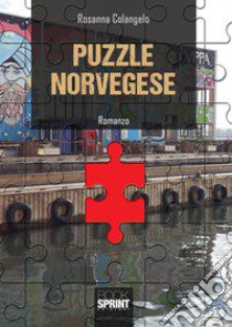 Puzzle norvegese libro di Colangelo Rosanna