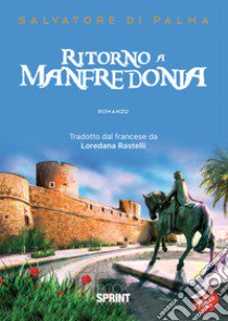 Ritorno a Manfredonia libro di Di Palma Salvatore