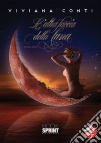 L'altra faccia della luna libro di Conti Viviana