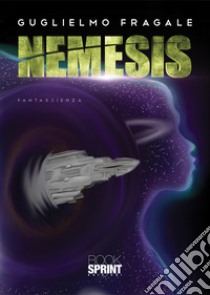 Nemesis libro di Fragale Guglielmo