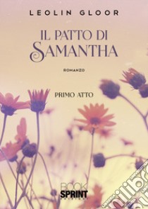 Il patto di Samantha libro di Gloor Leolin