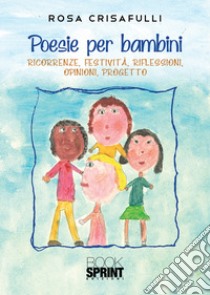 Poesie per bambini libro di Crisafulli Rosa