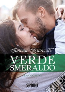 Verde smeraldo libro di Brancati Simona