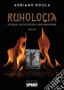 Runologia libro di Rocca Adriano