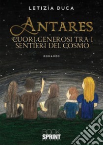 Antares libro di Duca Letizia