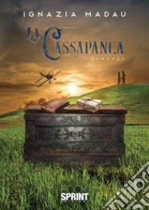 La cassapanca libro di Madau Ignazia