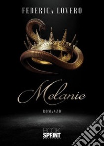 Melanie libro di Lovero Federica