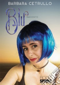 Blu libro di Cetrullo Barbara