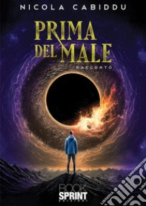 Prima del male libro di Cabiddu Nicola