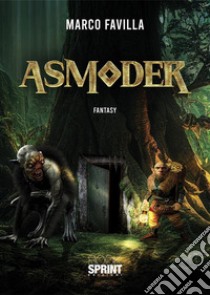 Asmoder libro di Favilla Marco