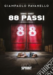 88 passi libro di Pavanello Giampaolo