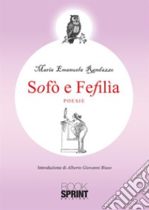 Sofò e Fefilìa libro di Randazzo Maria Emanuela