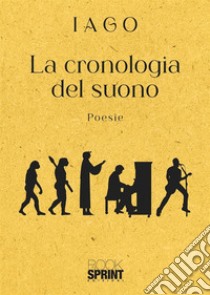 La cronologia del suono libro di Iago