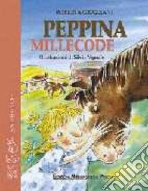 Peppina Millecode libro di Grazzani Roberta