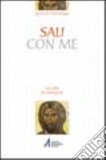 Sali con me. La vita in comune libro di Larrañaga Ignacio