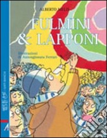 Fulmini & lapponi libro di Melis Alberto