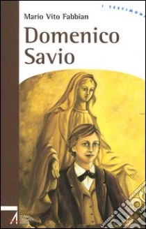 Domenico Savio libro di Fabbian Mario V.