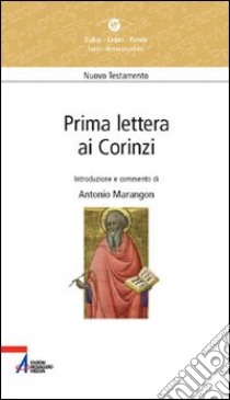 Prima Lettera ai corinzi libro di Marangon Antonio