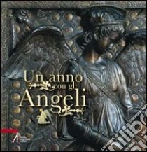 Un Anno con gli angeli libro di Vela A. (cur.)