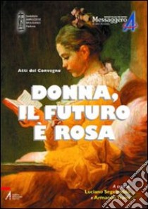 Donna. Il futuro è rosa libro