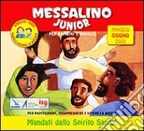 Messalino junior. Maggio-Giugno 2008 libro