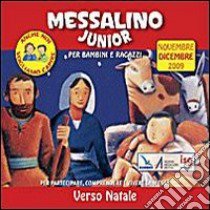 Messalino junior. Novembre-Dicembre 2009 libro