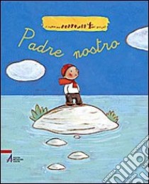 Padre Nostro libro di Bus Sabrina; Deneux Xavier