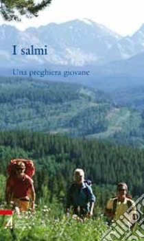 I salmi. Una preghiera giovane libro di Militello Giuseppe