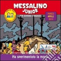 Messalino junior. Marzo-Aprile 2010 libro