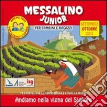 Messalino junior. Settembre-ottobre 2011 libro