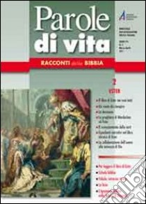 Parole di vita (2011). Vol. 2: Ester libro