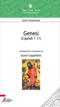 Genesi (capitoli 1-11) libro di Cappelletto Gianni