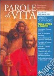 Parole di vita (2012). Vol. 4: L'eredità di san Paolo. Prima lettera a Timoteo libro