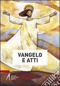 Vangelo e Atti degli Apostoli libro