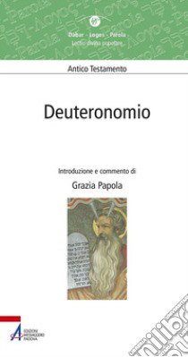 Deuteronomio (lectio divina popolare) libro di Papola G. (cur.)