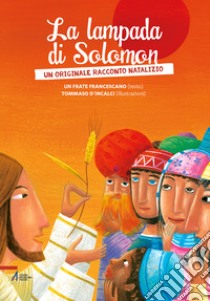 La lampada di Solomon. Un racconto per il giubileo della speranza libro di Scarsato Fabio