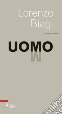 Uomo libro di Biagi Lorenzo