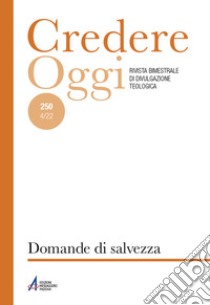 Credereoggi. Vol. 250: Domande di salvezza libro