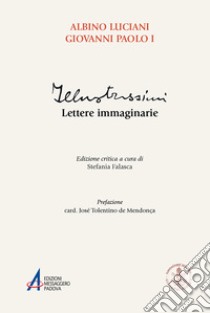 Illustrissimi. Lettere immaginarie. Ediz. critica libro di Giovanni Paolo I; Falasca S. (cur.)