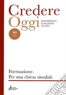 Credereoggi. Vol. 263: Formazione. Per una chiesa sinodale libro