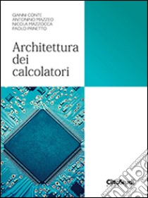 Architettura dei calcolatori libro