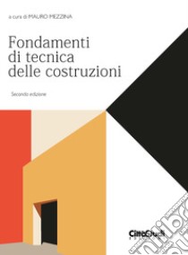 Fondamenti di tecnica delle costruzioni libro di Mezzina M. (cur.)