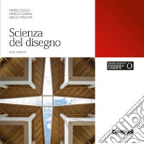 Scienza del disegno libro di Docci Mario; Gaiani Marco; Maestri Diego