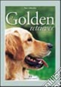 Il Golden Retriever libro di Daffunchio Paola - Rossi Valeria